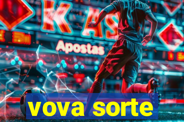 vova sorte